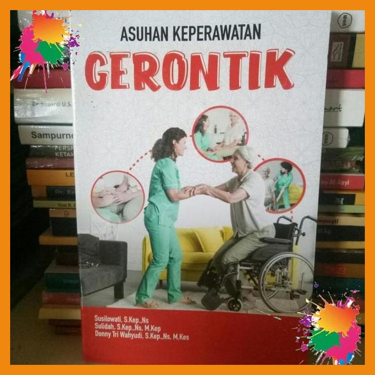 

original buku asuhan keperawatan gerontik susilowati, s. kep., ns [fany]