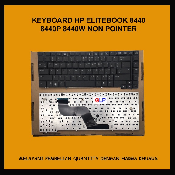 Keyboard Laptop HP Elitebook 8440 8440P 8440W Non Pointer
