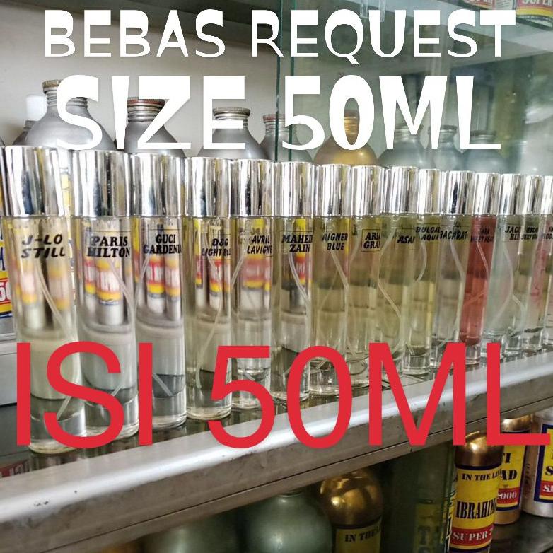 Hot Sale - PARFUM REFILL 50ML 25K  PRIA DAN WANITA ..