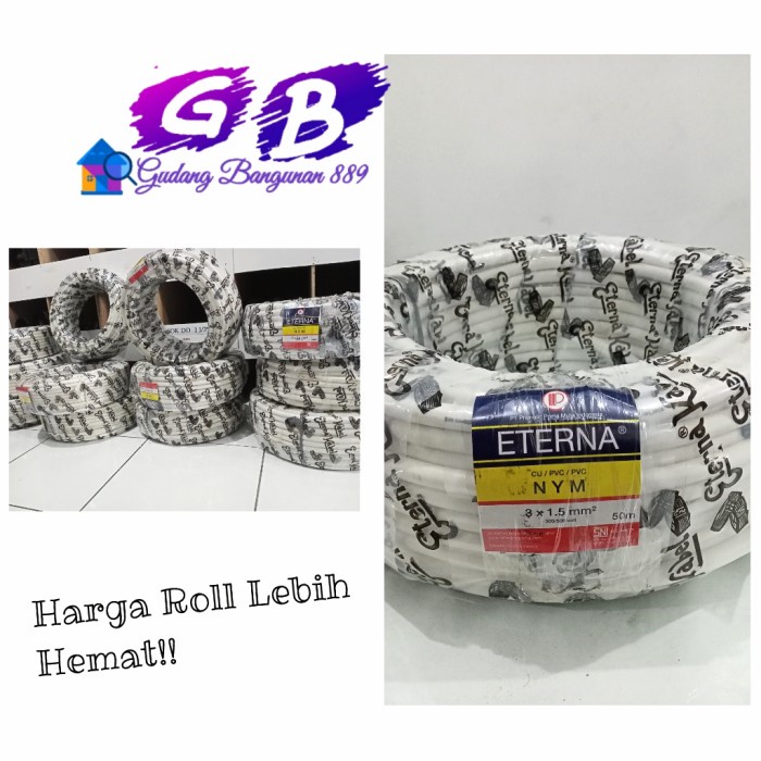 ✨Ori Kabel Eterna 3X1.5 1 Roll/Kabel Tembaga Isi 3 Eterna1Roll 50M Berkualitas