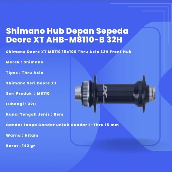 ✨Ori Shimano Hub Deore Xt M8110 15X100 Thru Axle 32H Terbaru