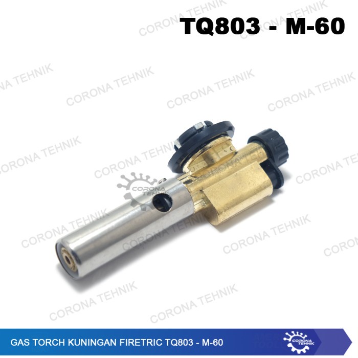 Gas Torch Kuningan Firetric TQ803 - M-60 star