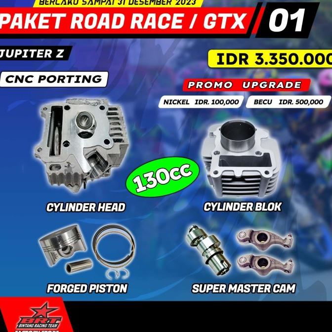 BRT PAKET ROAD RACE / GTX 1 JUPITER Z