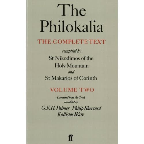 

The Philokalia: The Complete Text, VOLUME TWO G. E. H. Palmer, Phili