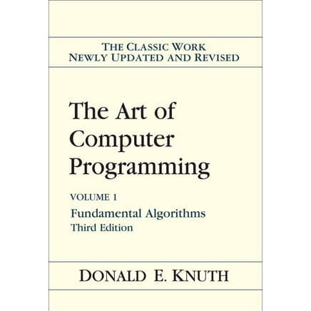 

The Art of Computer Programming, Volume 1: Fundamental Algorithms