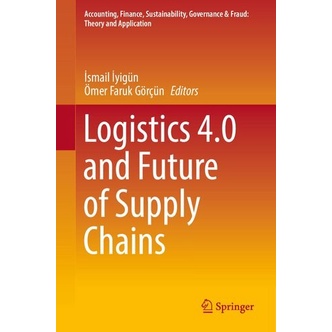 

Logistics 4.0 and Future of Supply Chains, İsmail İyigün