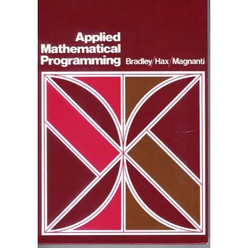 

Applied Mathematical Programming (020100464X,9780201004649) Step