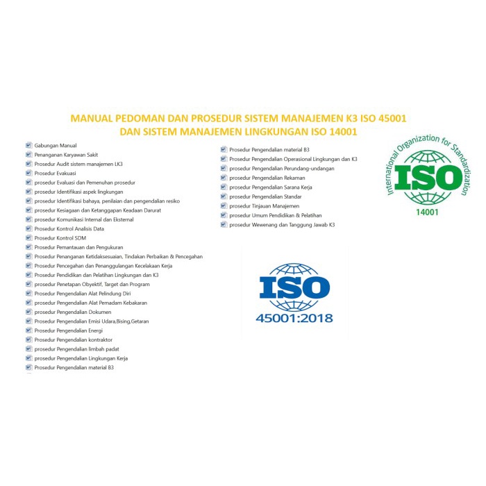 

PROSEDUR SISTEM MANAJEMEN K3 ISO 45001 DAN LINGKUNGAN ISO 14001