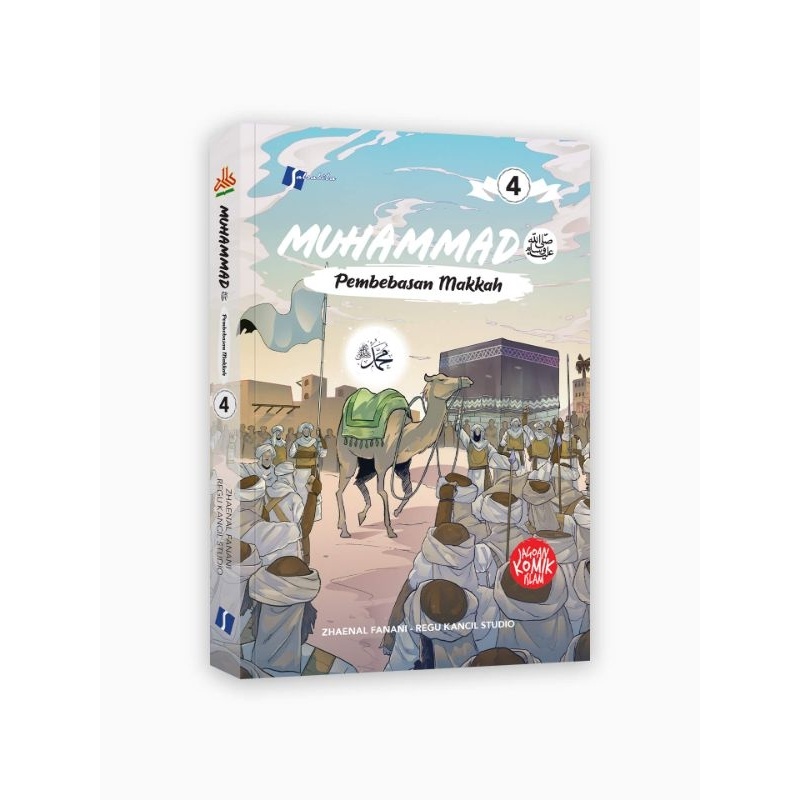 Kok Muhammad Saw #4 : Pembebasan Makkah