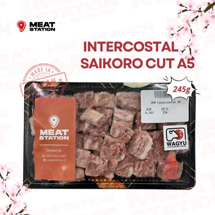 

JAPANESE BEEF A5 INTERCOSTAL SAIKORO CUT 245G(A) / BEEF SAPI JPN IMPOR TESSAANDRI