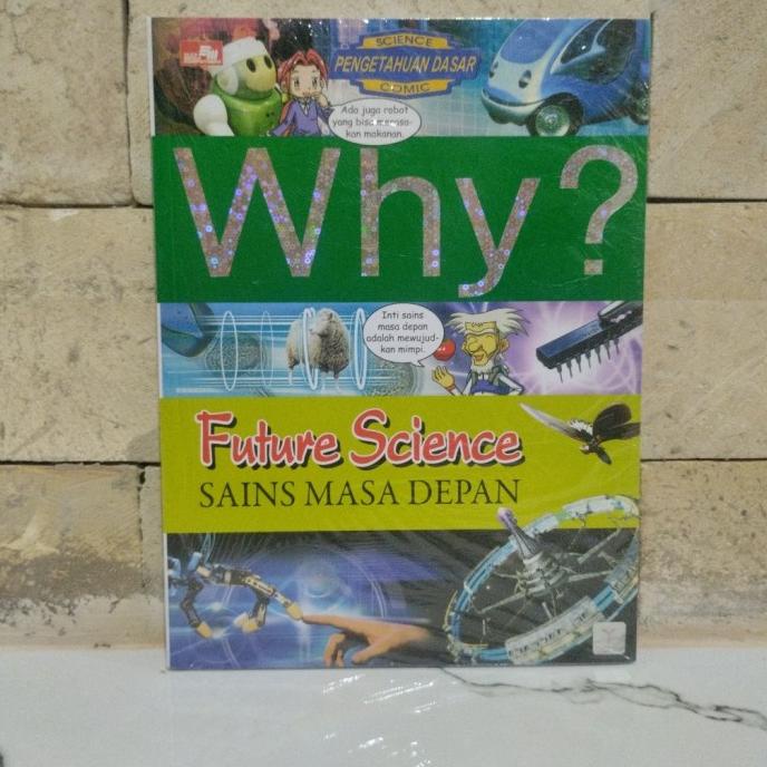 

Diskon !!! Desember Murah Why Future Science (Sains Masa Depan) - Langsung Kirim