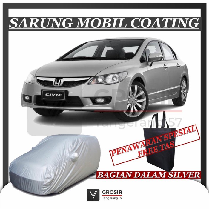 Sarung Mobil Civic Fd1 Fd2 Coating Body Cover Civic Fd1 Fd2 Best
