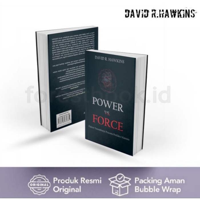 

Buku power vs force: Faktor Tersembunyi Penentu Perilaku Manusia