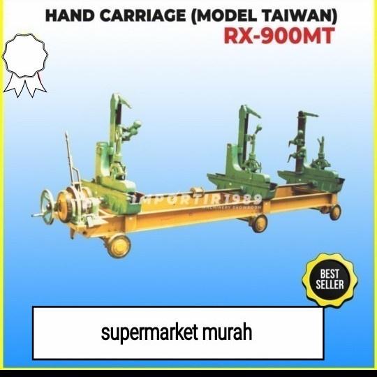 ✅Baru Machine Hand Carriage Mesin Lori Kreta Gergaji Kayu - Rx900Mt Terbaru