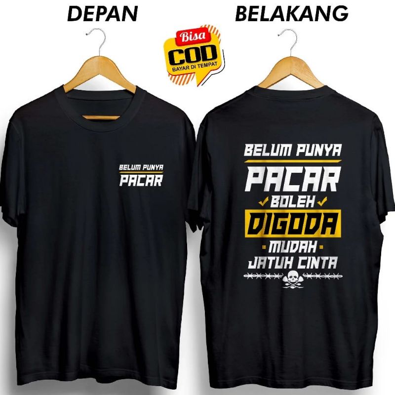 KAOS DISTRO BELUM PUNYA PACAR
