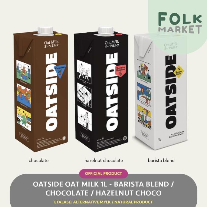 

best seller] OATSIDE Oat Milk 1L - Barista Blend / Choco / Hazelnut Chocolate Susu