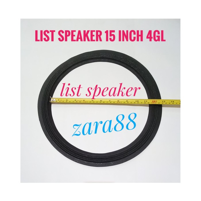 tk01 List pinggiran daun speaker 15 inch(4gl)