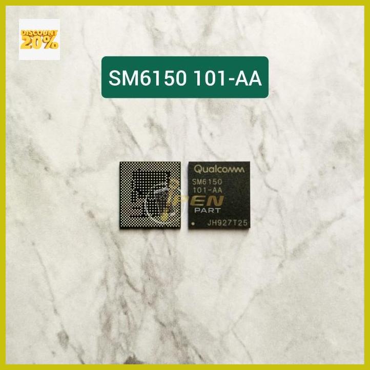 Ic Cpu Sm6150 101-Aa 0Rry New Tested Sm 6150 101 Free Ongkir