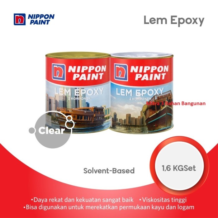 ~@~@~@~@] Lem Epoxy NIPPON PAINT 2 Komponen 1,6KG set Lem Kayu Besi Logam Kapal