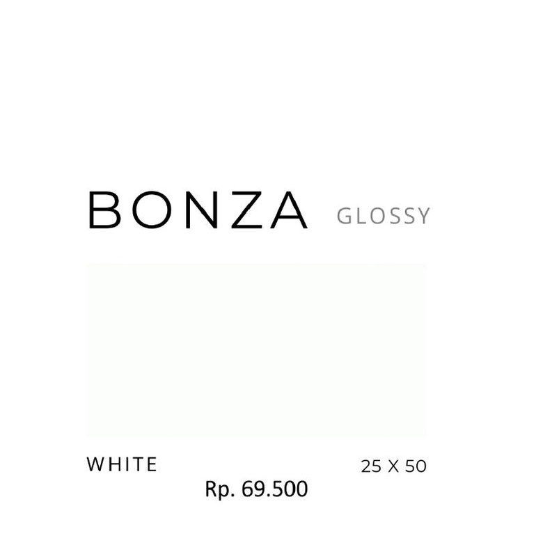 Keramik Glossy Bonza warna putih polos Ukuran 25x50 by Platinum/Keramik Kualitas 1 Grade A/Keramik G