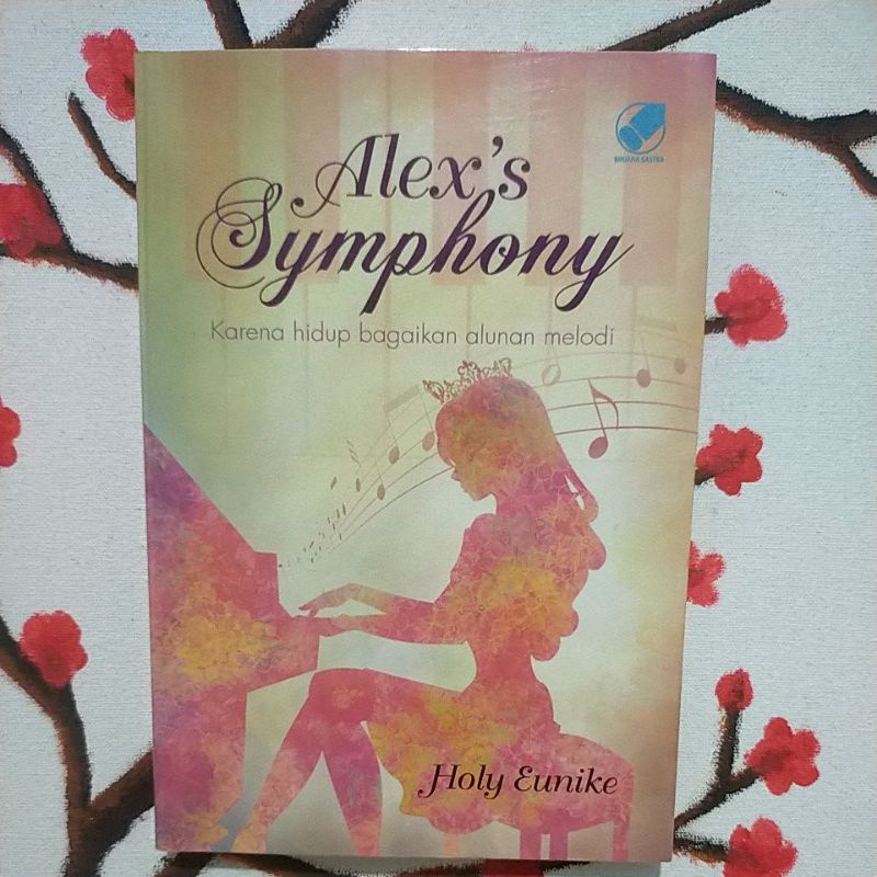 novel bekas alex's symphony