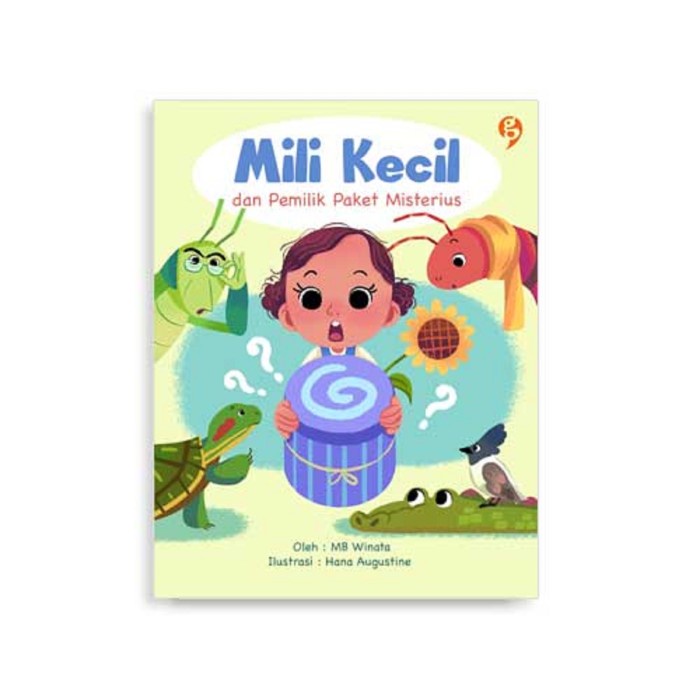 

Populer Buku Mili Kecil Pemilik Paket Misterius MB Winata Gagas Media