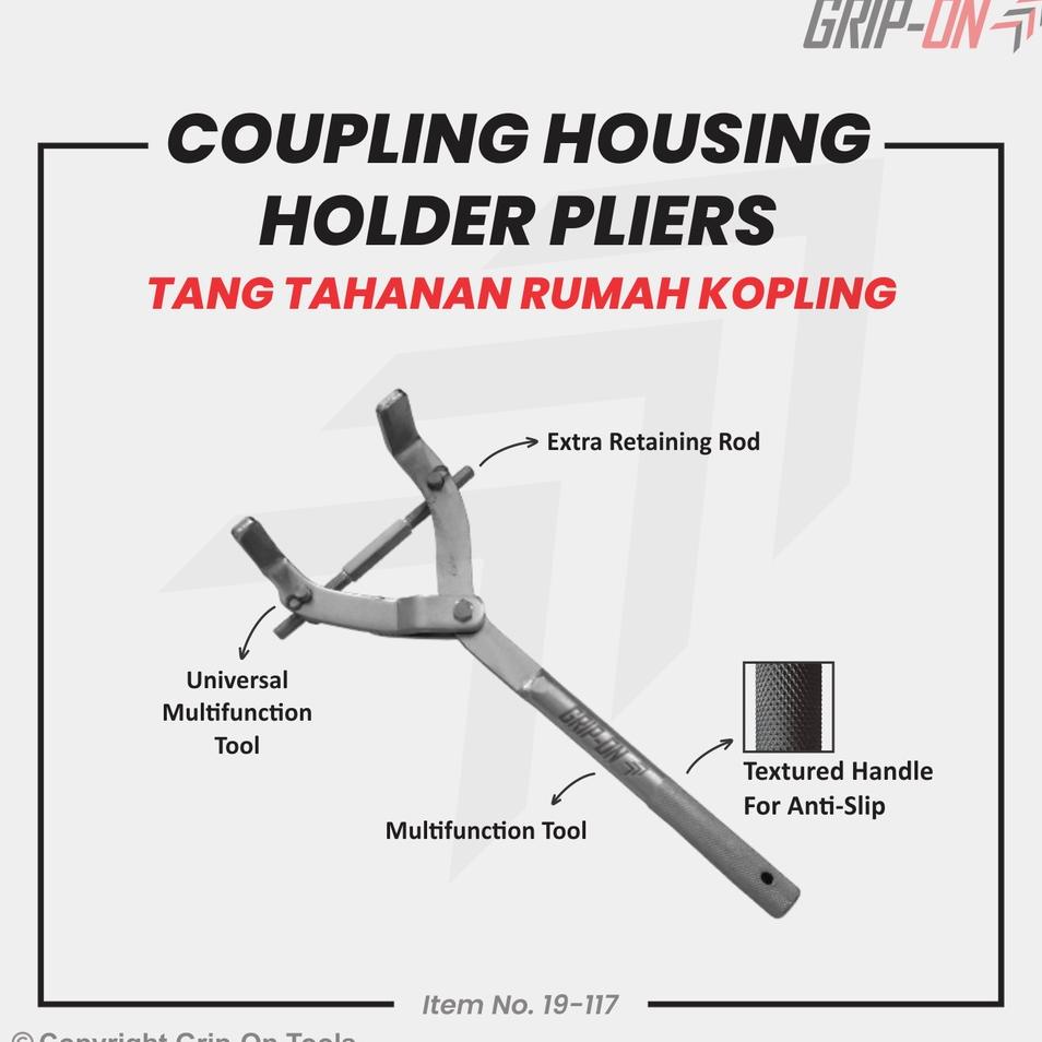 Grip On Coupling Housing Holder Pliers - Tahanan Rumah Kopling Universal / Ganda Grip On / Treker Ko