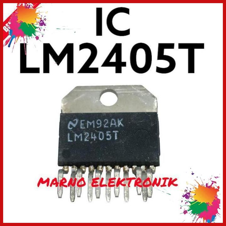 IC LM2405T LM 2405T LM2405 LM 2405 ASLI ORI ORIGINAL [MAR]