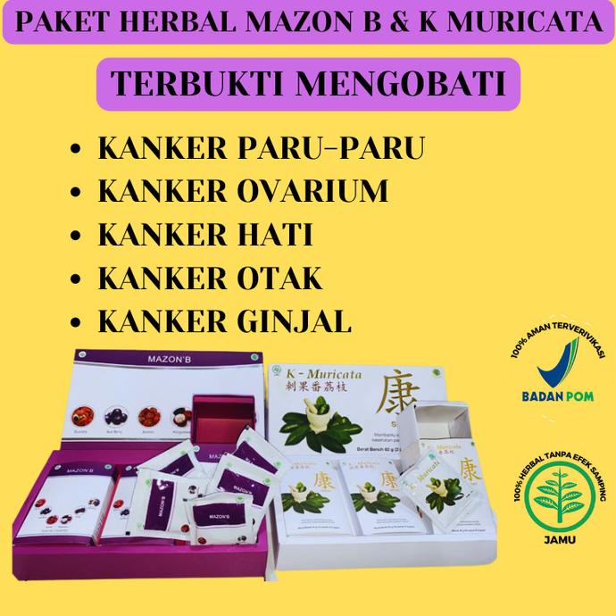 

Obat Kanker Kangker Herbal MAZON B dan K Muricata Original