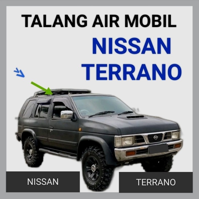 Talang Air Mobil NISSAN TERRANO