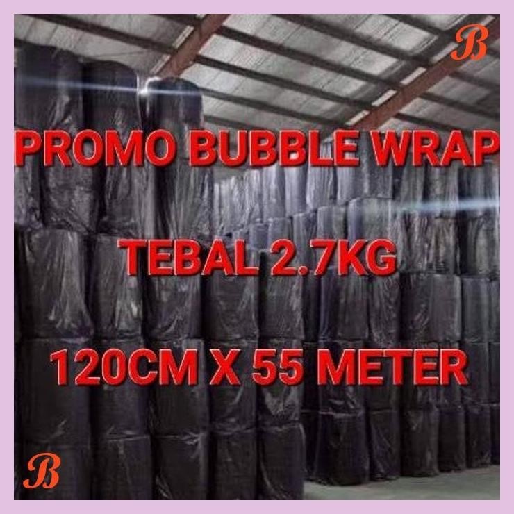 

| KG | PLASTIK BUBBLE WRAP ROLL 120CM X 55M TEBAL HITAM 2.7KG PREMIUM QUALITY