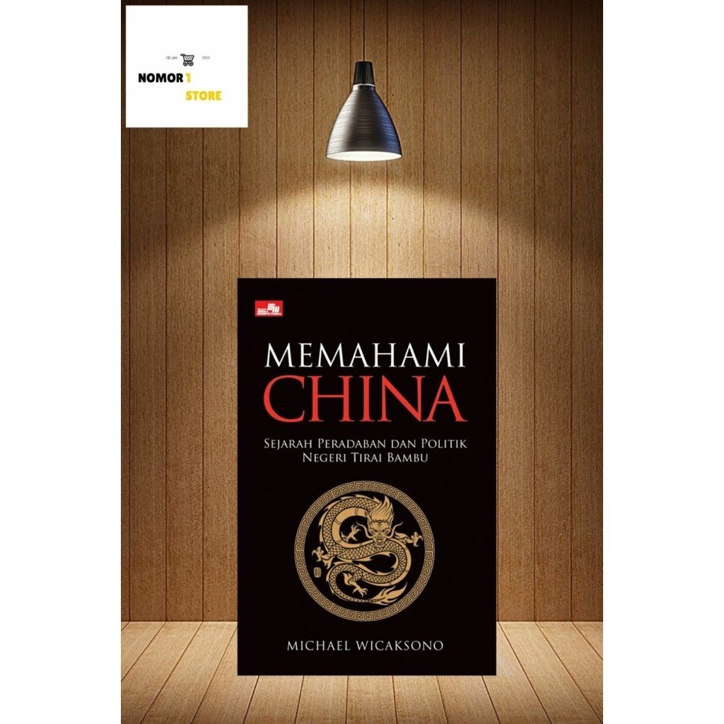 

[Baru] Buku Memahami China Penulis Michael Wicaksono Terbatas