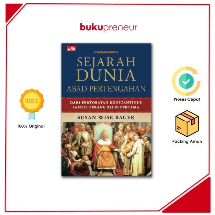 

[Baru] Sejarah Dunia Abad Pertengahan - Susan Wise Bauer Berkualitas