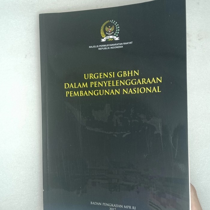 

[Baru] Buku Urgensi Gbhn Dalam Penyelenggaraan Pembangunan Nasional Diskon