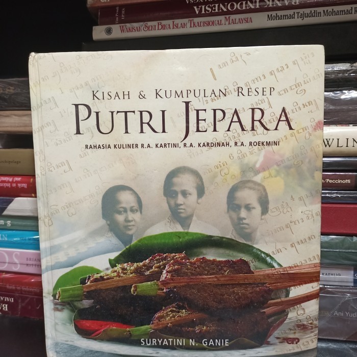 [Baru] Kisah Dan Kumpulan Resep Putri Jepara Rahasia Kuliner Ra Kartini Diskon