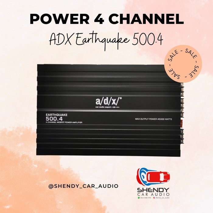 ✅Baru Power Amplifier Mobil Adx Earthquake 500.4 Max Power 45000 Watts 4Ch A Limited