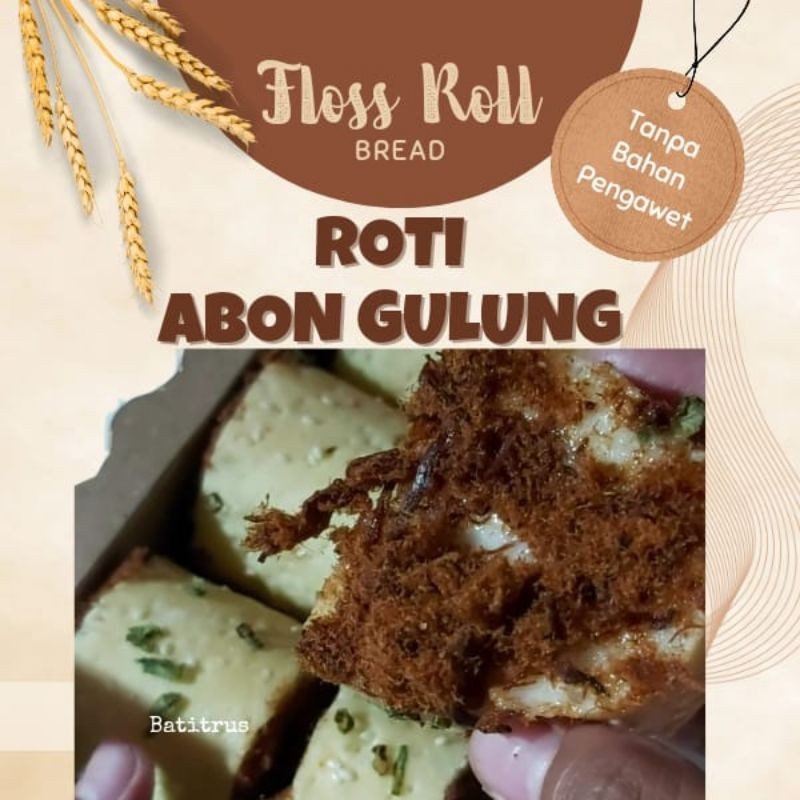 

FLOSS ROLL BREAD | ROTI ABON GULUNG