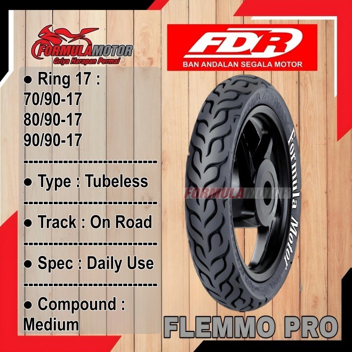FDR Flemmo Pro Ring 17 Tubeless - Ban FDR Motor Bebek Ring 17 Tubles