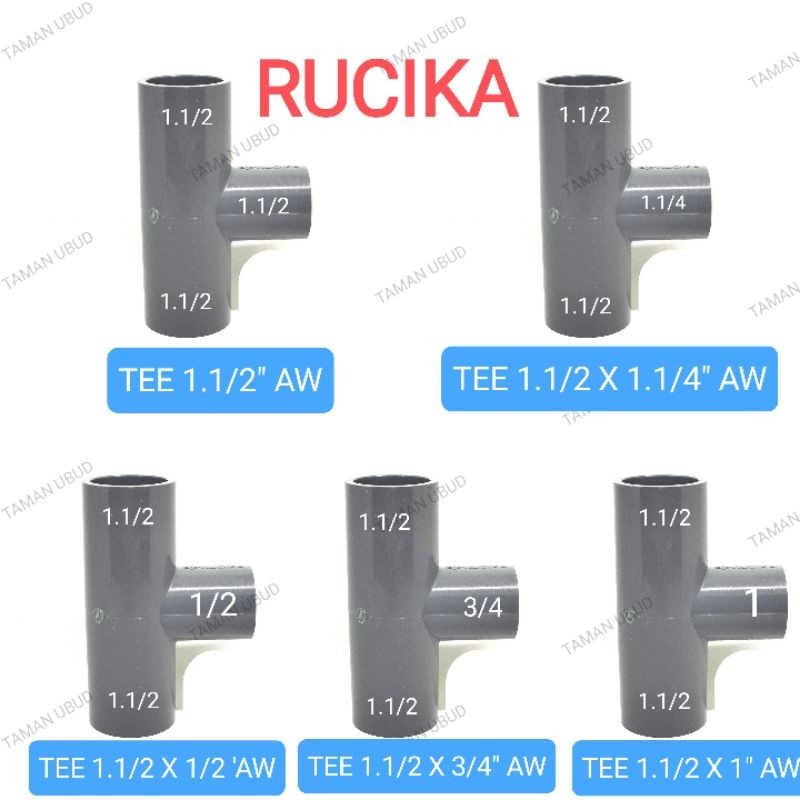RUCIKA 1.1/2" AW TEE 1.1/2 x 1.1/4 AW / TEE 1.1/2 X 1" AW / TEE 1.1/2 X 3/4" AW / TEE 1.1/2 X 1/2" A