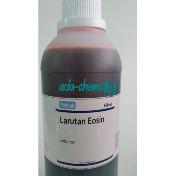 Ready Eosin - Larutan Eosin - Indikator Eosin - 500 ml