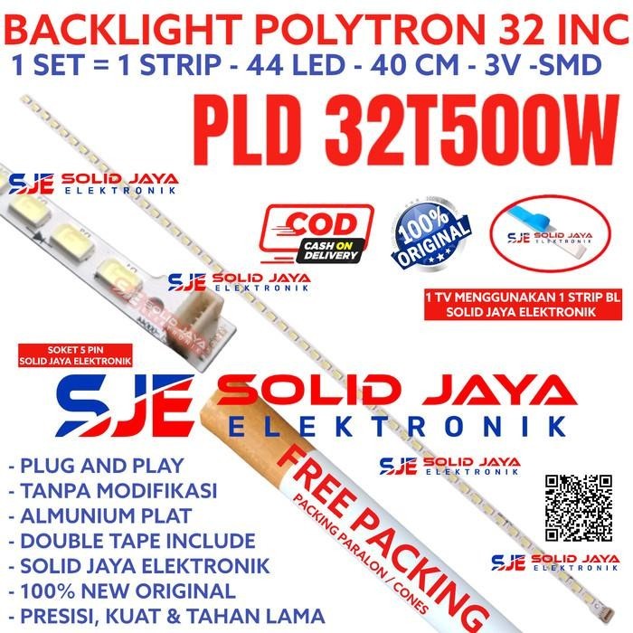 BACKLIGHT LED POLYTRON 32 IN 32T500 32T500W PLD32T500W PLD32T500 LAMPU