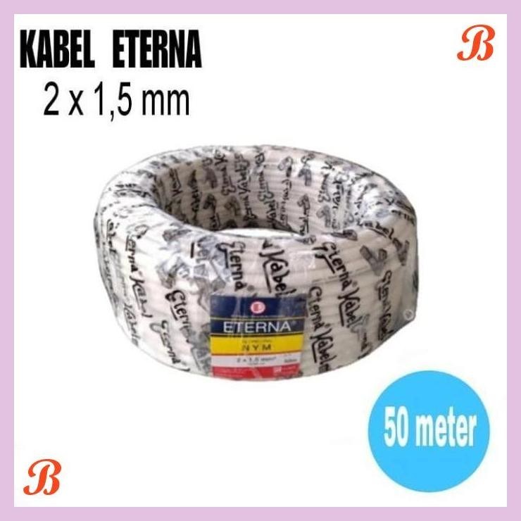 KABEL ETERNA NYM 2X1.5 50M KABEL LISTRIK ETERNA 1 ROLL 50 METER