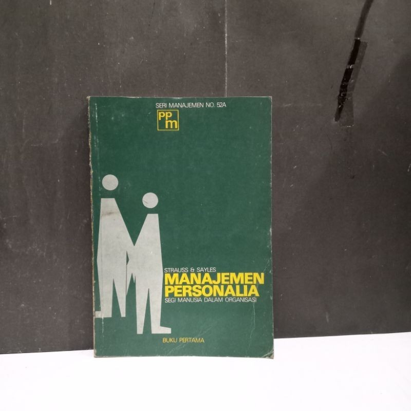 

Buku Manajemen Personalia Buku Pertama - Strauss & Sayles