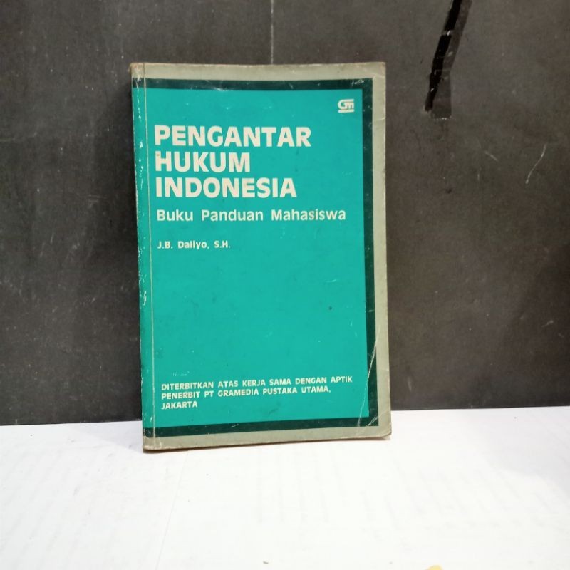 

Buku Pengantar Hukum Indonesia - J.B. Daliyo, S.H.