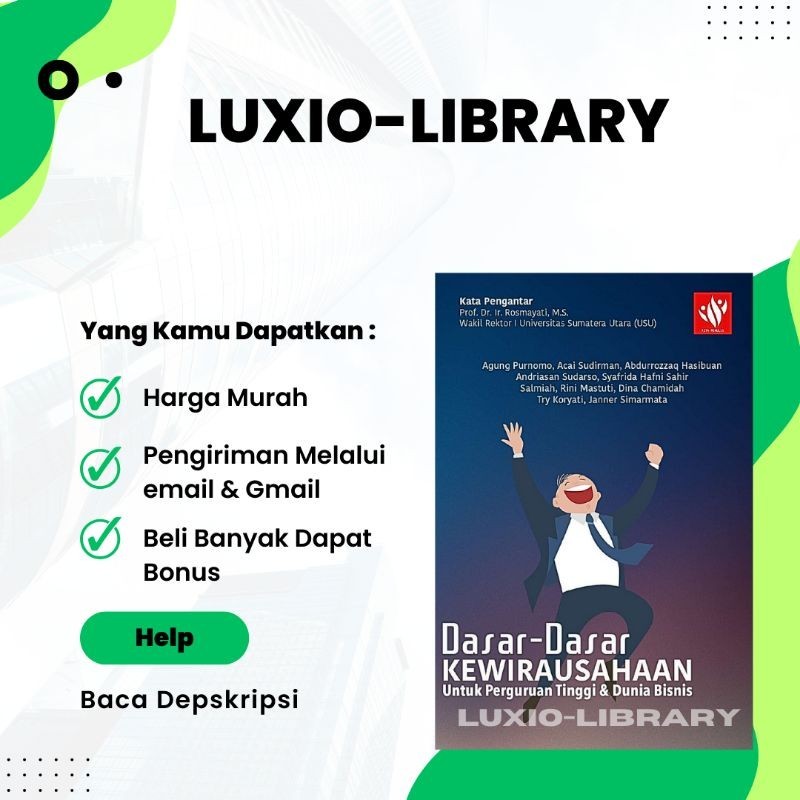

Dasar-Dasar Kewirausahaan untuk Perguruan Tinggi Dunia Bisnis