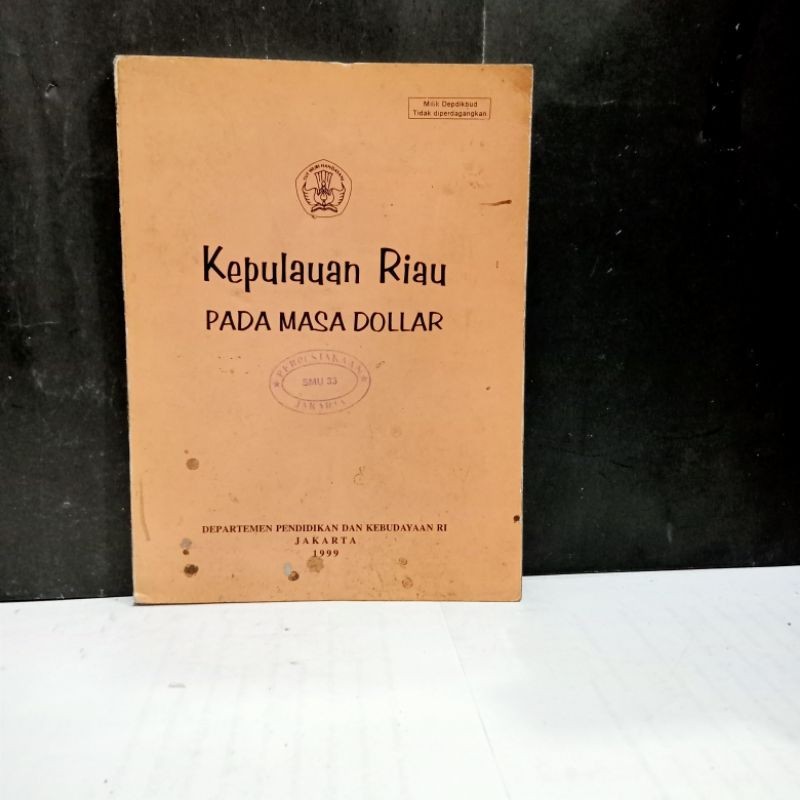 

Buku Kepulauan Riau Pada Masa Dollar - Gatot Winoto