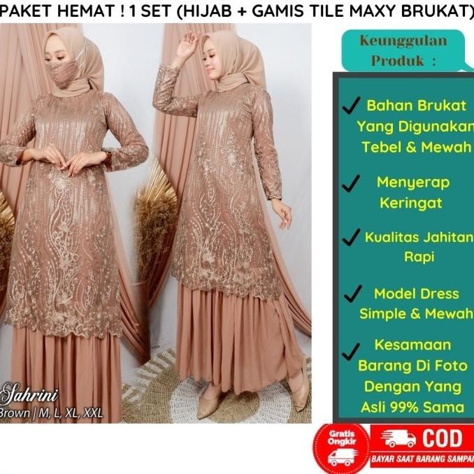 Paket Hemat : 1 Set Gamis Tile Maxy Brukat + Hijab - Gamis Brukat Tutu