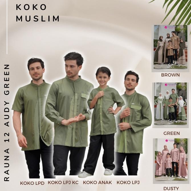 Koko Sarimbit Rauna 12 Audy Green Baju Pria Muslim Couple Family 2023 Berkualitas