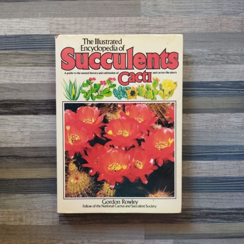 THE ILLUSTRATED ENCYCLOPEDIA OF SUCCULENTS