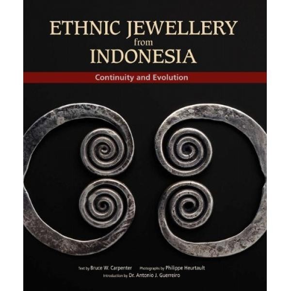 

Ethnic Jewellery From Indonesia: Continuity And Evolut - 9789814260688